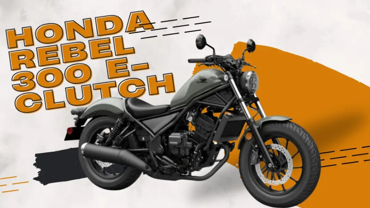 Honda Rebel 300 E-Clutch